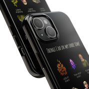 "Spare Time" Phone Case