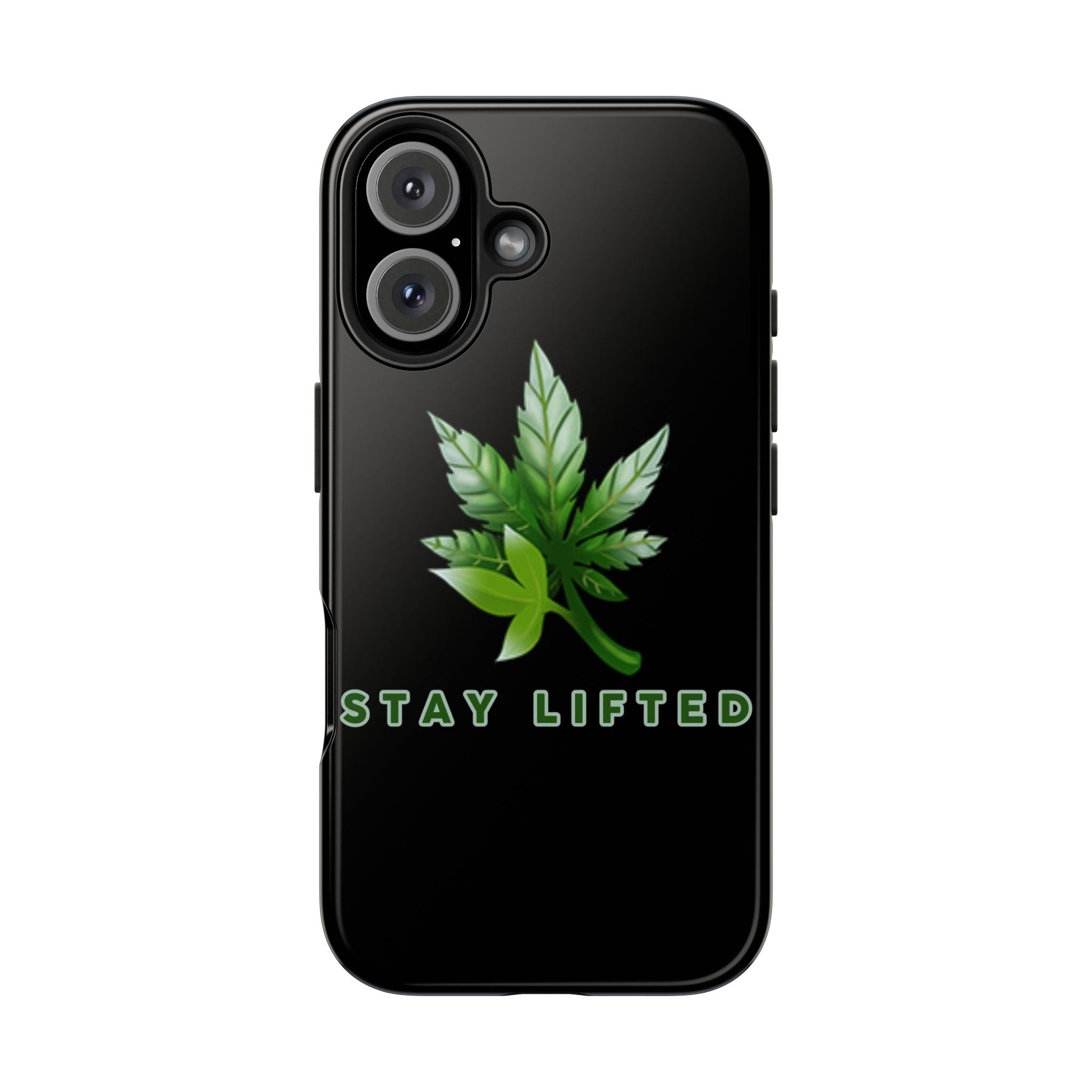 "Stay Lifted Leaf" Phone Case