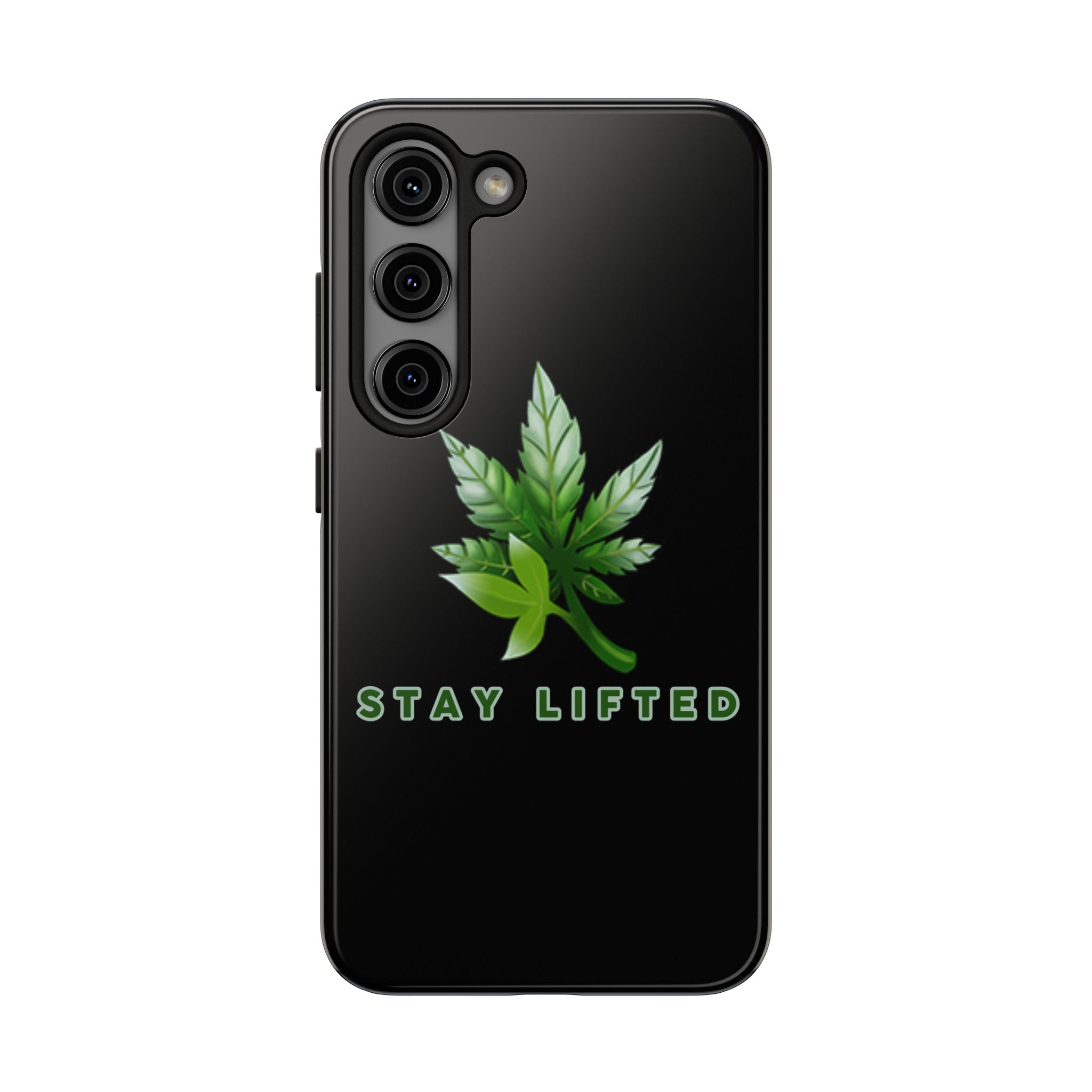 "Stay Lifted Leaf" Phone Case