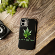 "Stay Lifted Leaf" Phone Case
