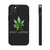 "Stay Lifted Leaf" Phone Case