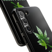 "Stay Lifted Leaf" Phone Case