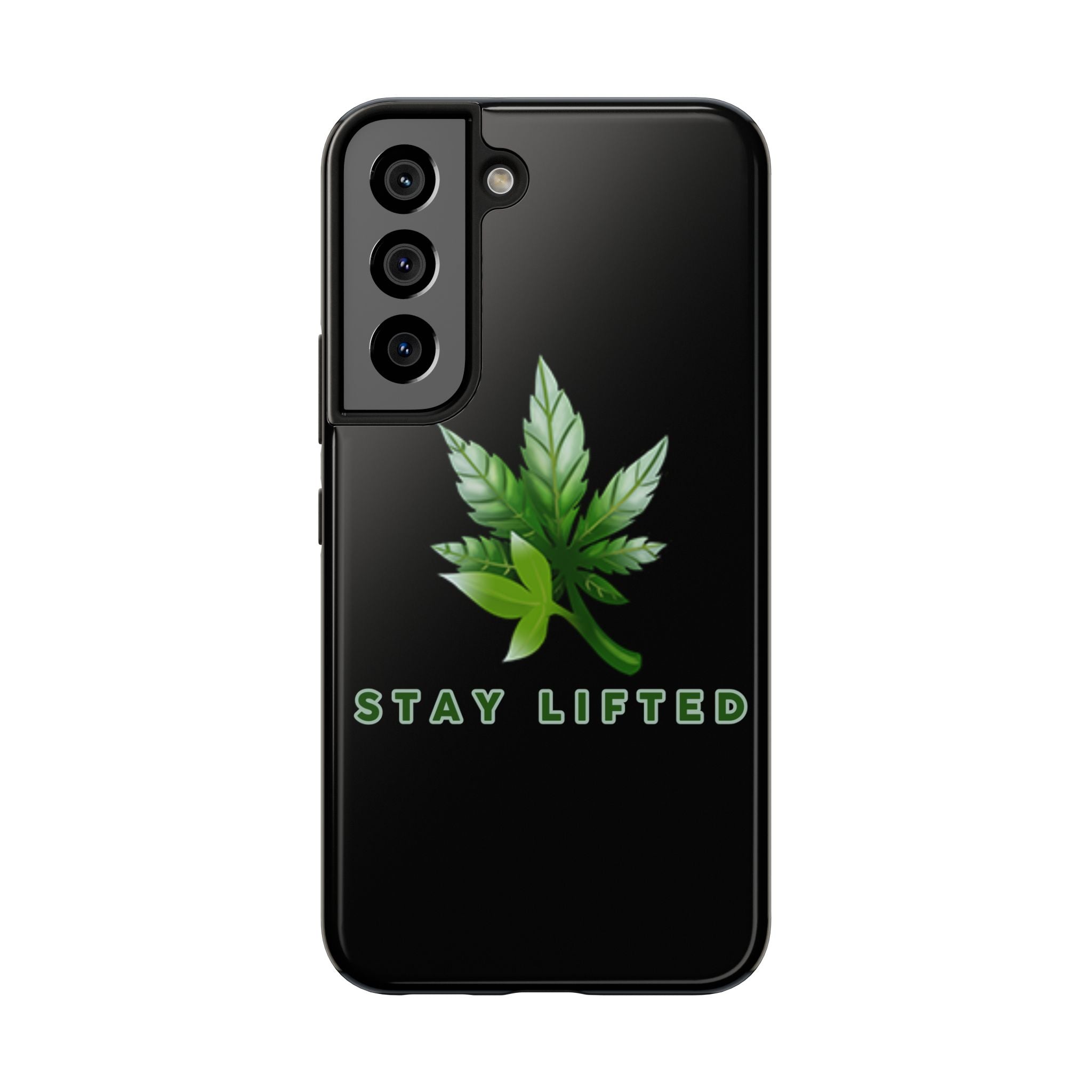 "Stay Lifted Leaf" Phone Case