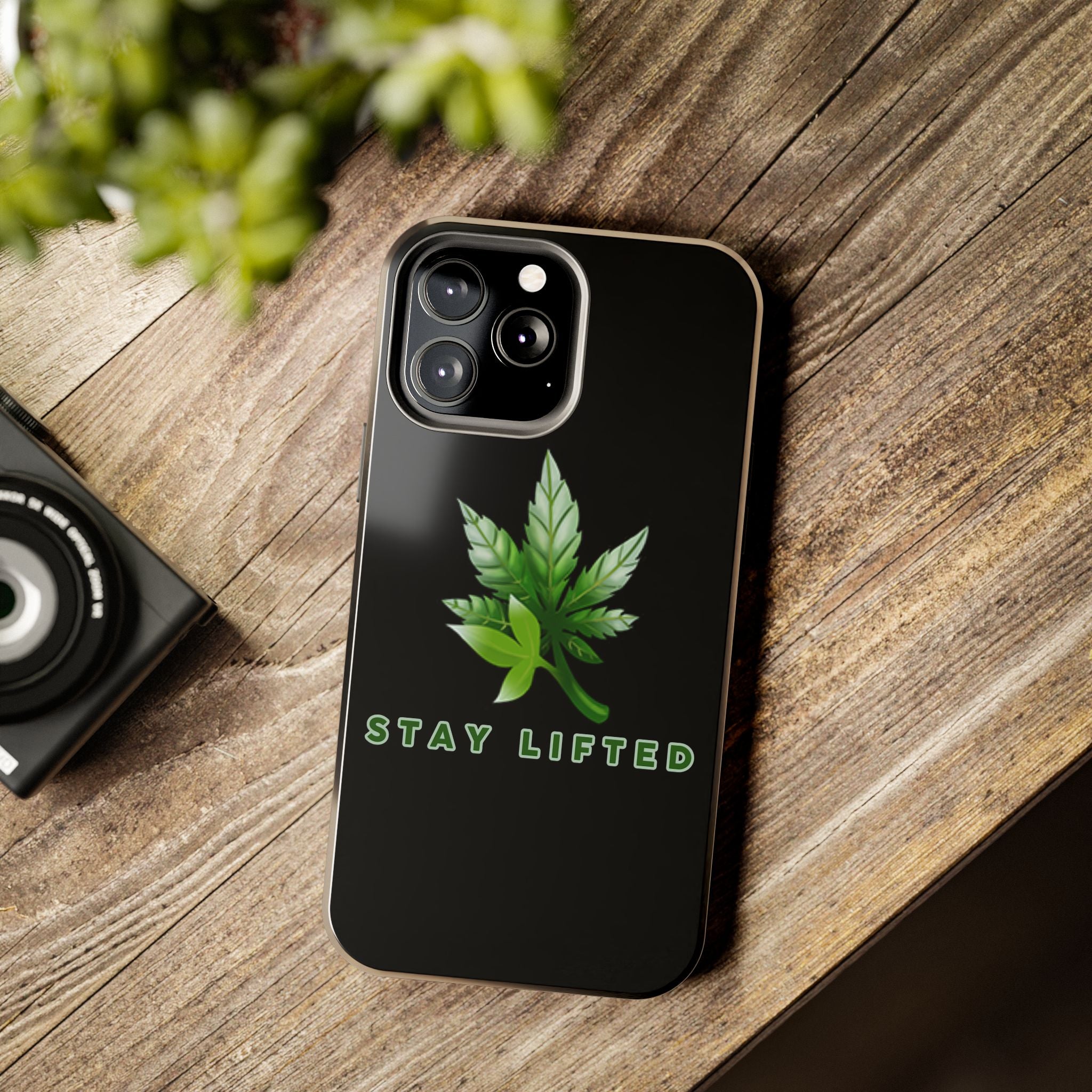"Stay Lifted Leaf" Phone Case