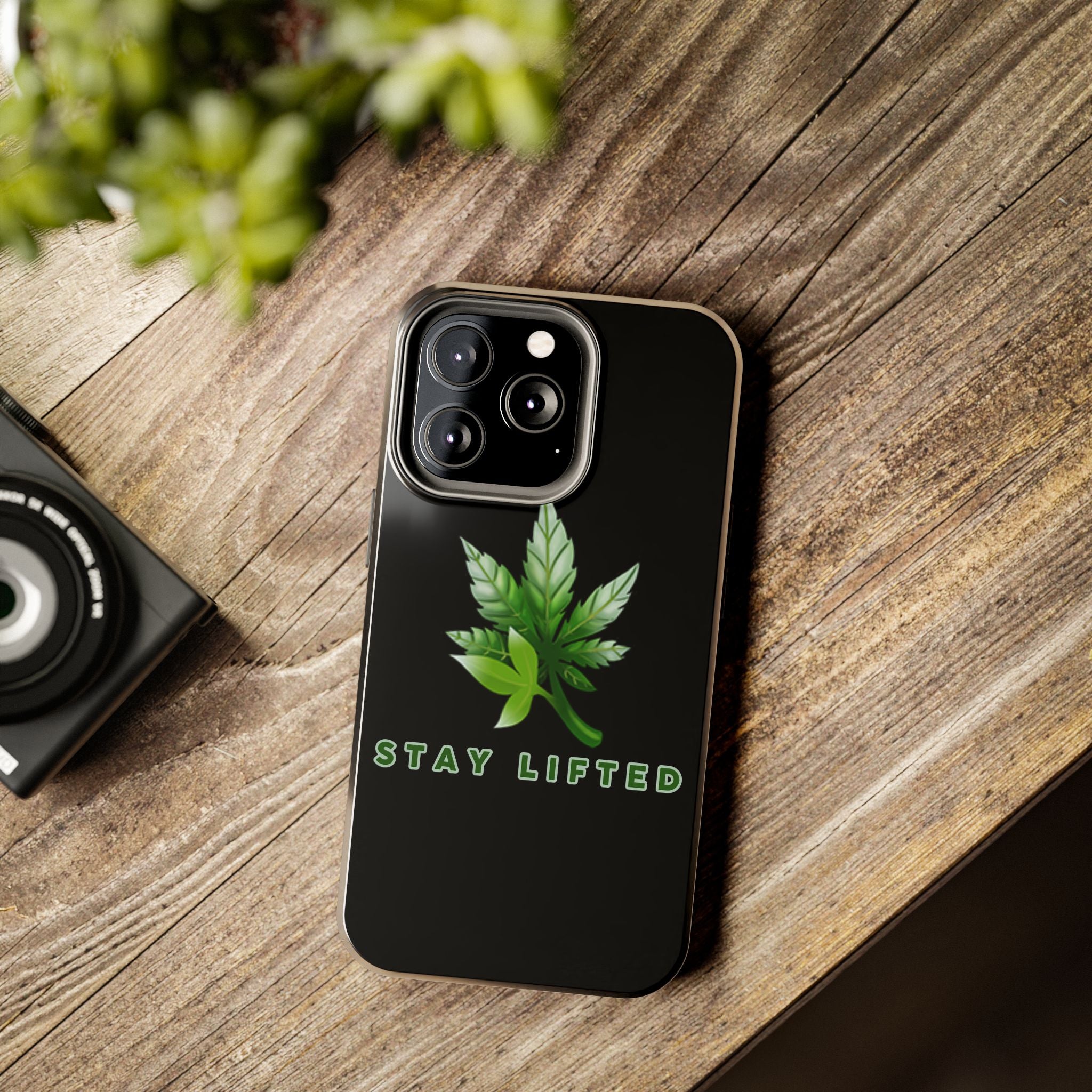 "Stay Lifted Leaf" Phone Case