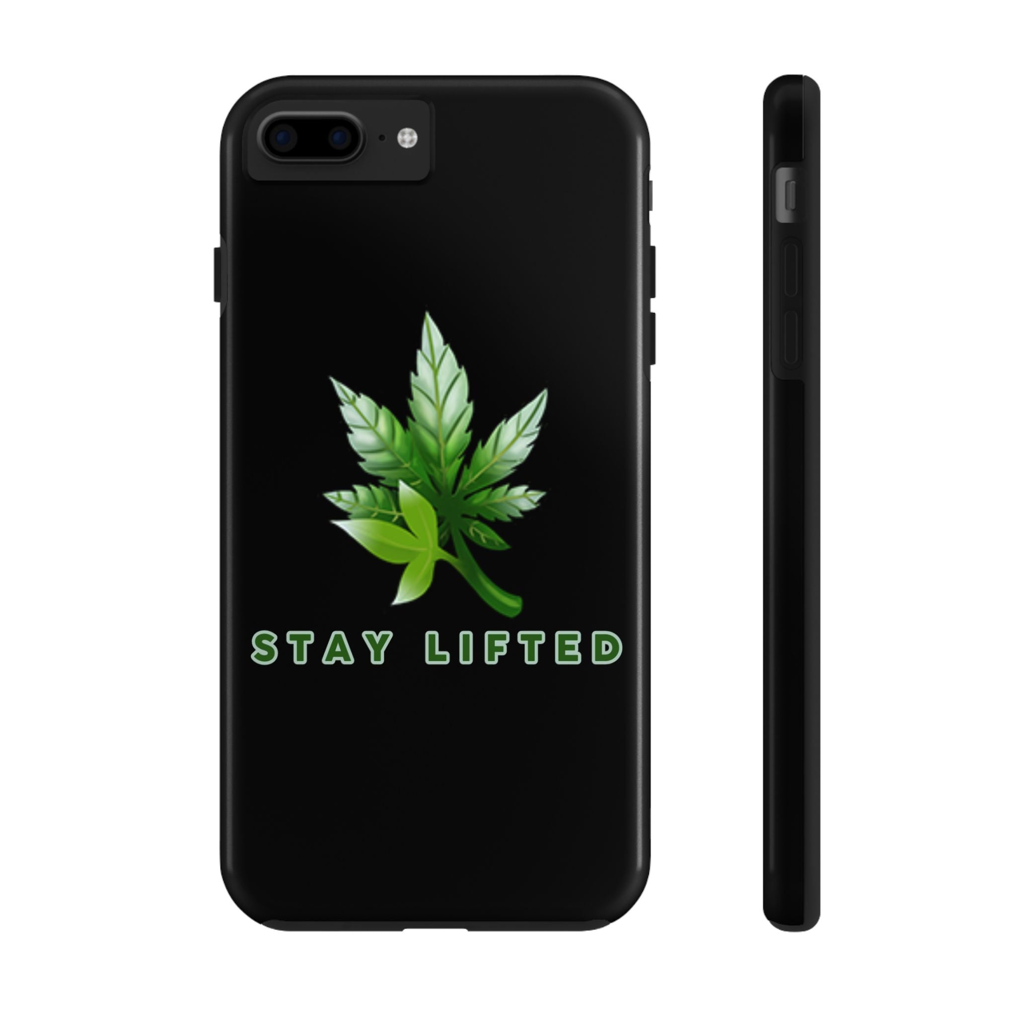 "Stay Lifted Leaf" Phone Case