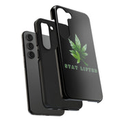 "Stay Lifted Leaf" Phone Case