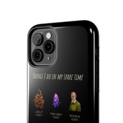 "Spare Time" Phone Case