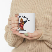 "Handy Mandy" Ceramic Mug - High Roller Games Inc