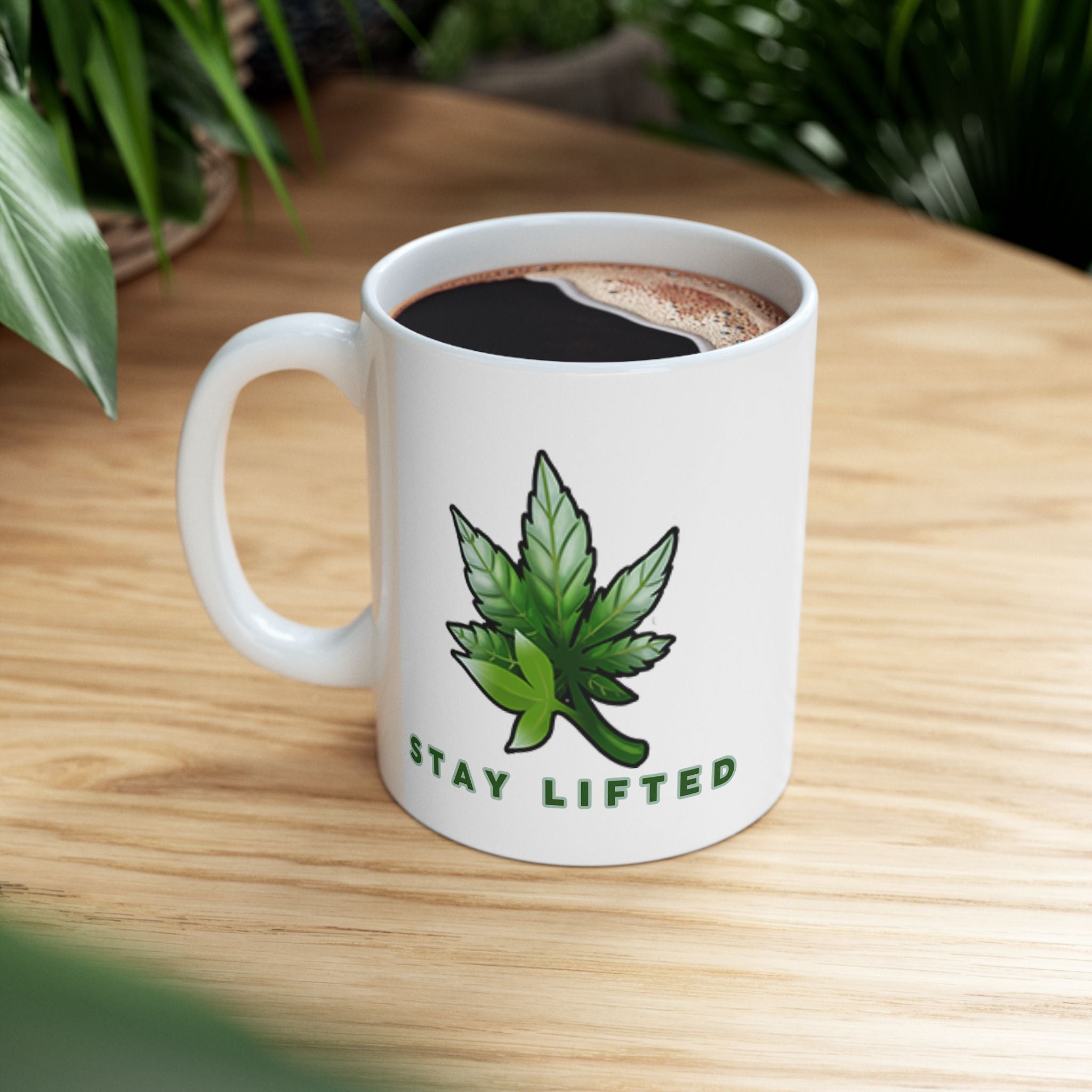 "Stay Lifted Leaf" Ceramic Mug - High Roller Games Inc