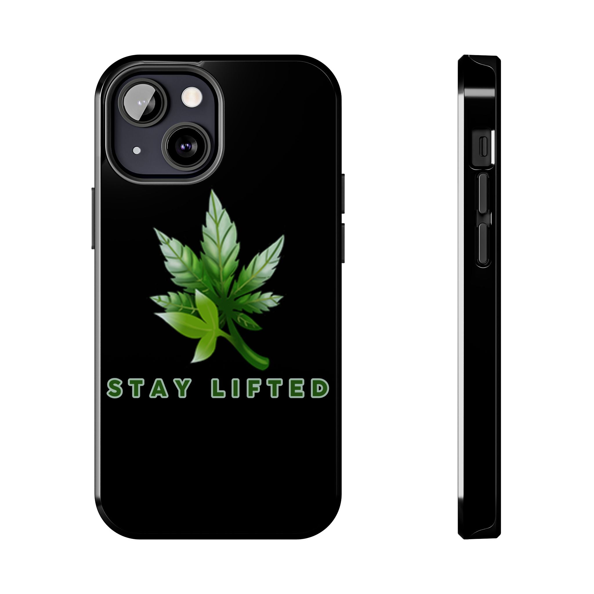 "Stay Lifted Leaf" Phone Case - High Roller Games Inc