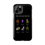 "Spare Time" Phone Case