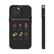 "Spare Time" Phone Case