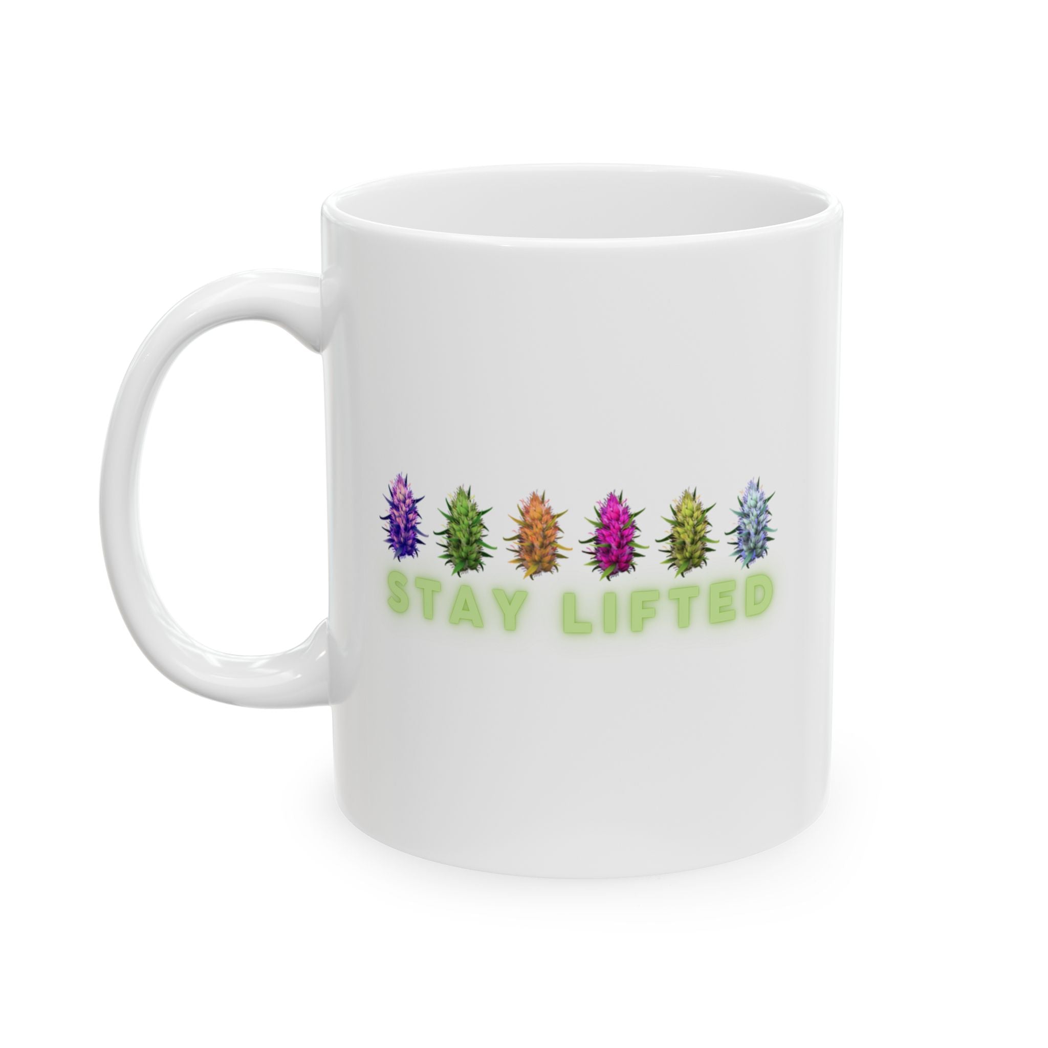 "Stay Lifted Buds" Ceramic Mug