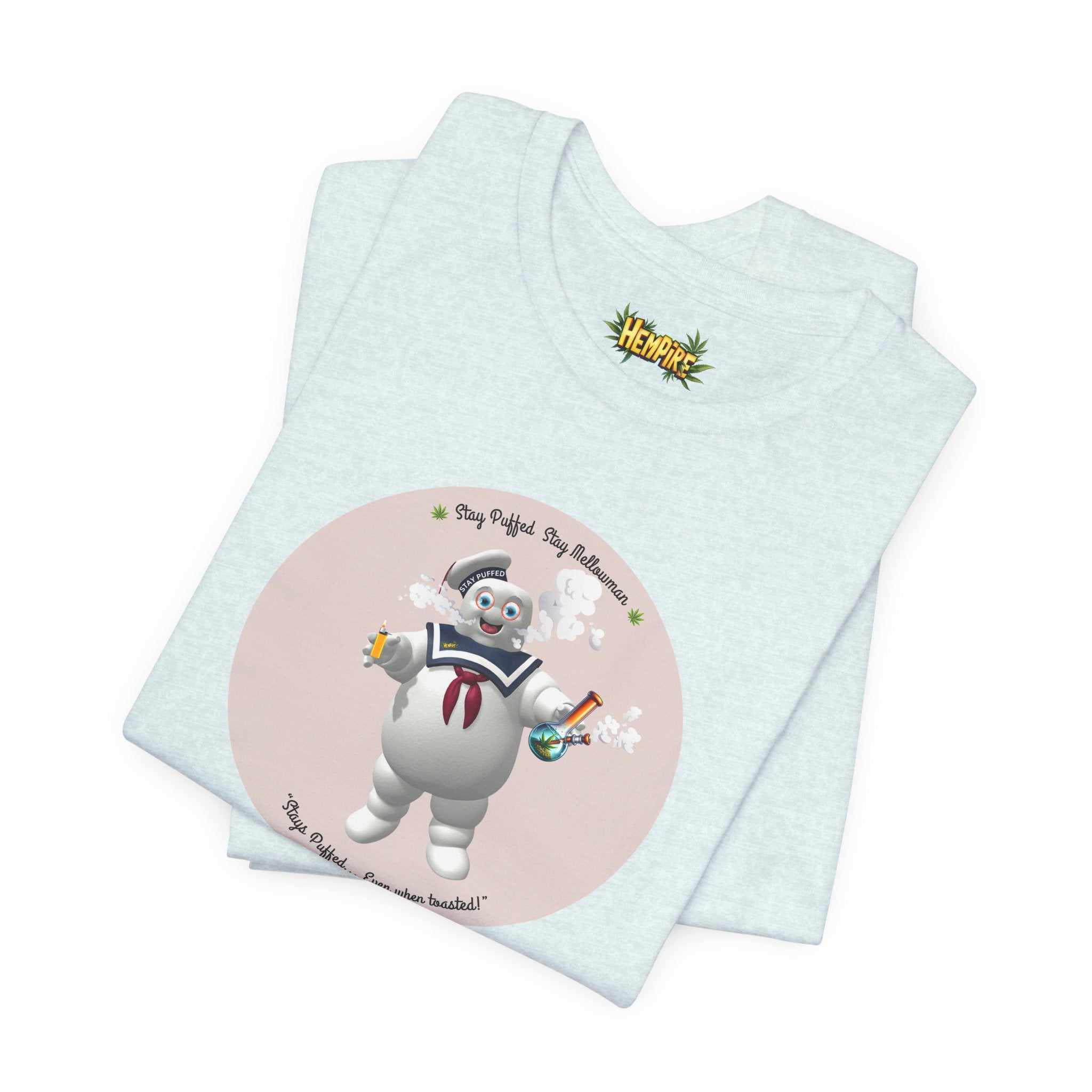"Stay Puffed" Short Sleeve Tee - High Roller Games Inc